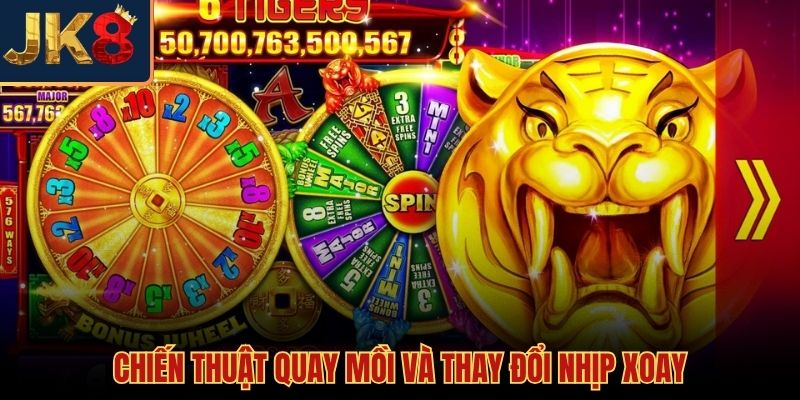 Cách quay hũ dễ nổ qua nhịp xoay linh hoạt