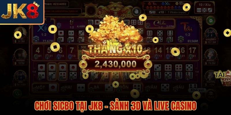 Sảnh cược cách chơi tài xỉu Sicbo tại JK8