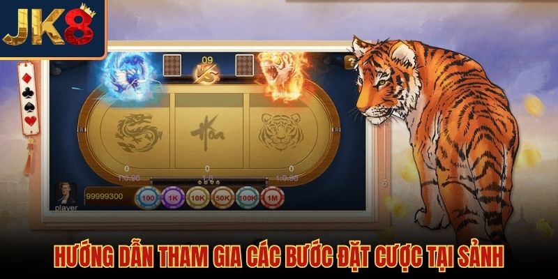 Quy trình tham gia rồng hổ JK8 săn thưởng nhanh gọn
