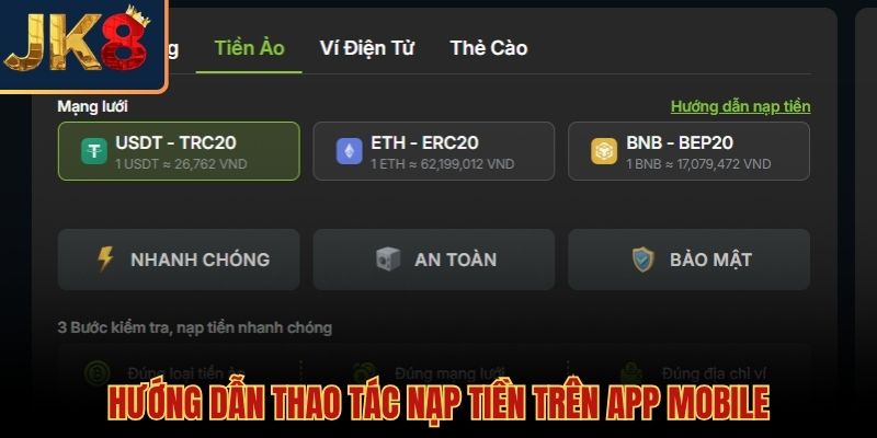Nạp tiền JK8 linh hoạt qua hệ thống ứng dụng di động