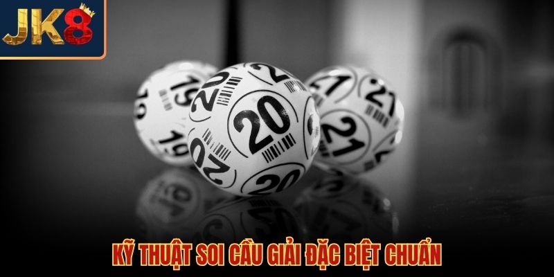 Chiến thuật dự đoán kết quả giải đặc biệt xổ số miền Bắc
