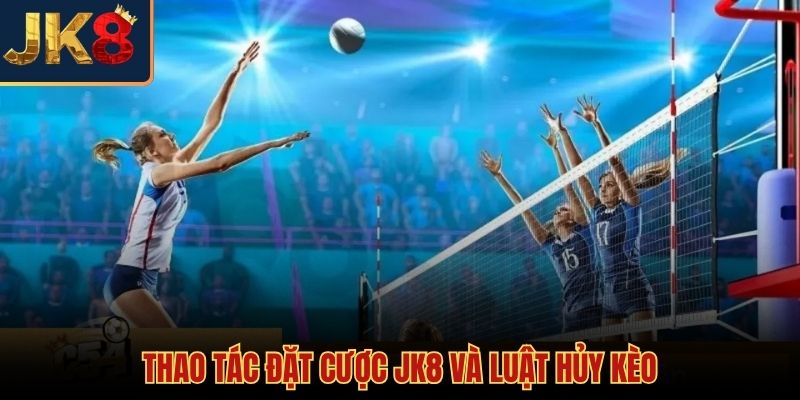Quy trình đặt vé cược bóng chuyền an toàn