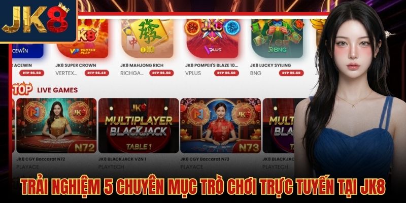 Các sảnh trò chơi trực tuyến phong phú trên nền tảng JK8