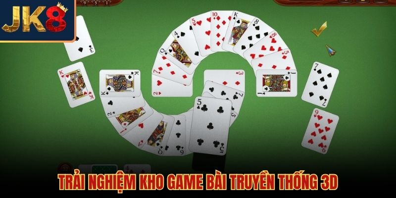 Kho game bài JK8 truyền thống with đồ họa 3D